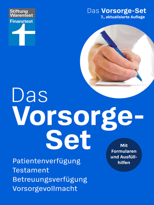 Title details for Das Vorsorge-Set – Ihr Ratgeber für die wichtigsten Vorkehrungen, mit Ausfüllhilfen – auch zum Herunterladen by Stiftung Warentest - Wait list